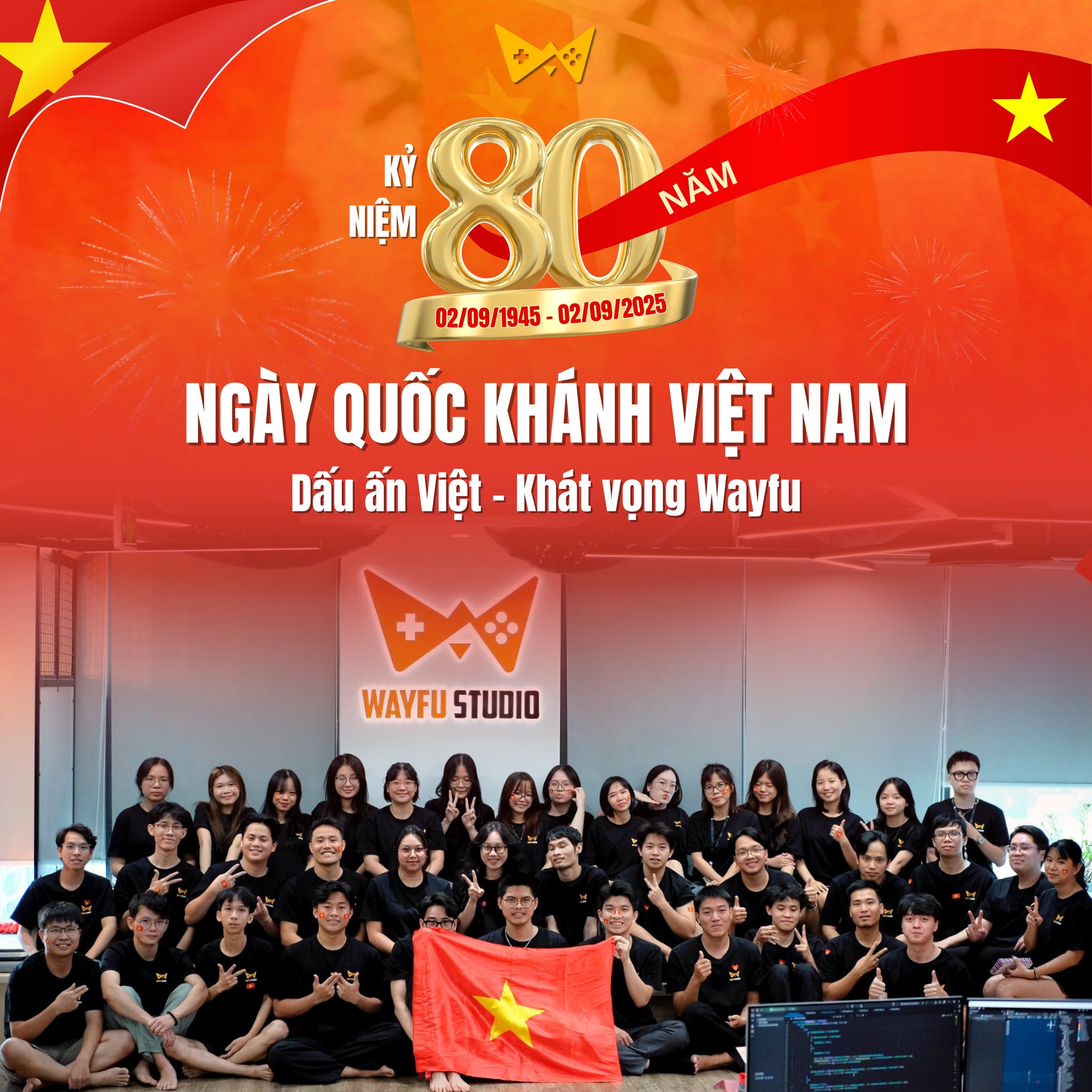 ✨ 80 NĂM QUỐC KHÁNH – DẤU ẤN VIỆT, KHÁT VỌNG WAYFU